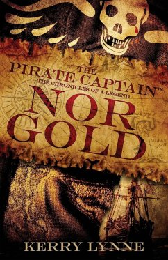 The Pirate Captain, Nor Gold - Lynne, Kerry