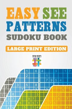 Easy See Patterns Sudoku Book Large Print Edition - Senor Sudoku