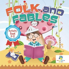 Folk and Fables Activity Book 9-12 - Educando Kids