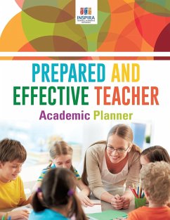 Prepared and Effective Teacher Academic Planner - Inspira Journals, Planners & Notebooks