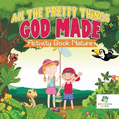 All The Pretty Things God Made   Activity Book Nature - Educando Kids