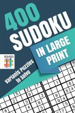400 Sudoku in Large Print   Variants Puzzles to Solve