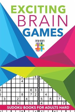 Exciting Brain Games   Sudoku Books for Adults Hard - Senor Sudoku