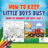 How to Keep Little Boys Busy   Color by Number for Boys Age 7