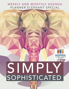 Simply Sophisticated   Weekly and Monthly Agenda   Planner Elephant Special - Inspira Journals, Planners & Notebooks