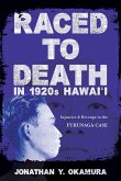 Raced to Death in 1920s Hawai I