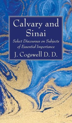 Calvary and Sinai - Cogswell, J. D. D.