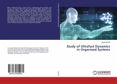 Study of Ultrafast Dynamics in Organized Systems