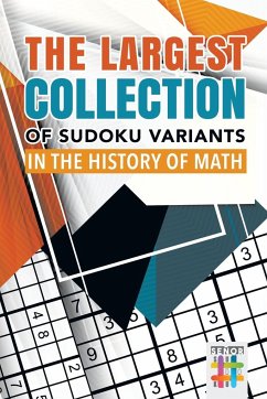 The Largest Collection of Sudoku Variants in the History of Math - Senor Sudoku
