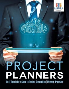 Project Planners   An IT Specialist's Guide to Project Completion   Planner Organizer - Inspira Journals, Planners & Notebooks