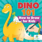 Dino 101   How to Draw for Kids