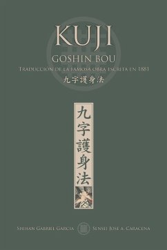 KUJI GOSHIN BOU. Traducción de la famosa obra publicada en 1881 - Caracena, Jose; García, Gabriel