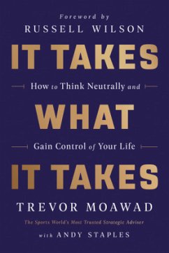 It Takes What It Takes - Moawad, Trevor
