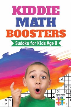 Kiddie Math Boosters   Sudoku for Kids Age 8 - Senor Sudoku