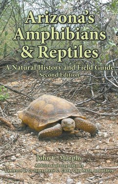 Arizona's Amphibians & Reptiles - Murphy, John C