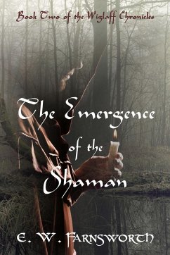 The Emergence of the Shaman - Farnsworth, E. W.