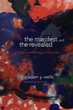 The Manifest and the Revealed - Wells, Adam Y