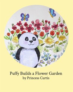 Puffy Builds a Flower Garden - Curtis, Princess