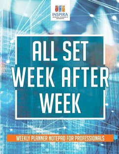 All Set Week After Week   Weekly Planner Notepad for Professionals - Inspira Journals, Planners & Notebooks