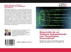 Desarrollo de un Sistema Automatizado con Tecnologías Innovadoras - Belen Luna, Juan Carlos;González, Carlos Omar