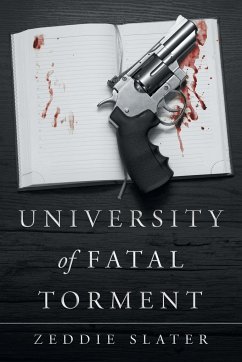 University of Fatal Torment - Slater, Zeddie