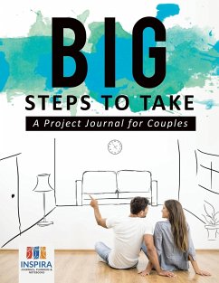 Big Steps to Take   A Project Journal for Couples - Inspira Journals, Planners & Notebooks