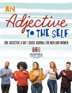 An Adjective to the Self   One Adjective a Day   Quick Journal for Men and Women - Inspira Journals, Planners & Notebooks