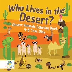 Who Lives in the Desert? Desert Animals Coloring Book 4-8 Year Olds - Educando Kids
