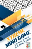 Xtreme Mind Game   Sudoku Books for Adults Hard