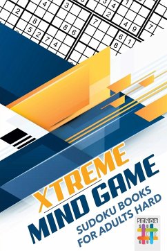 Xtreme Mind Game   Sudoku Books for Adults Hard - Senor Sudoku