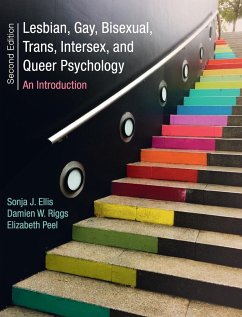Lesbian, Gay, Bisexual, Trans, Intersex, and Queer Psychology - Ellis, Sonja J.; Riggs, Damien W.; Peel, Elizabeth