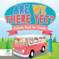 Are We There Yet?   Activity Book for Travels - Educando Kids