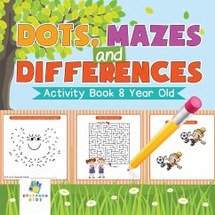 Dots, Mazes and Differences   Activity Book 8 Year Old - Educando Kids