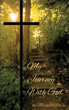 My Journey with God - Reuss, Mary Lee