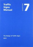 Traffic Signs Manual: The Design of Traffic Signs 2019