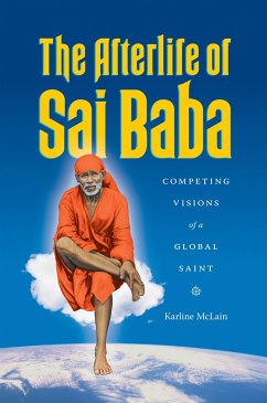 The Afterlife of Sai Baba - McLain, Karline
