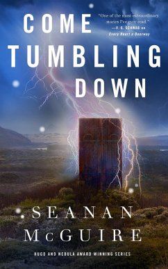 Come Tumbling Down - McGuire, Seanan