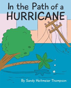 In the Path of a Hurricane - Thompson, Sandy Heitmeier