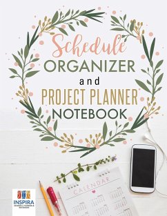 Schedule Organizer and Project Planner Notebook - Inspira Journals, Planners & Notebooks