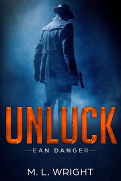 Unluck - Wright, M. L.