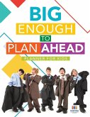 Big Enough to Plan Ahead   Planner for Kids