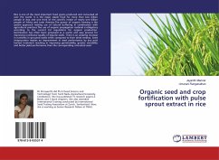 Organic seed and crop fortification with pulse sprout extract in rice