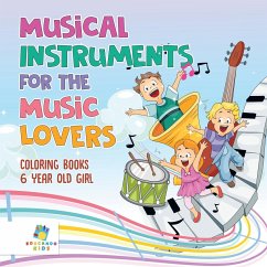 Musical Instruments for the Music Lovers   Coloring Books 6 Year Old Girl - Educando Kids