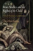 Mary Shelley and the Rights of the Child: Political Philosophy in Frankenstein
