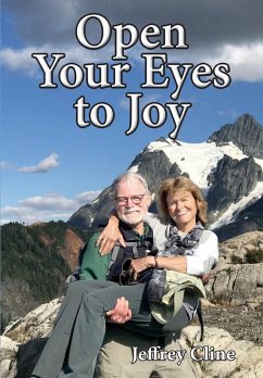 Open Your Eyes to Joy - Cline, Jeffrey