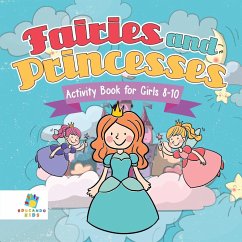Fairies and Princesses Activity Book for Girls 8-10 - Educando Kids