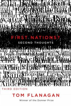 First Nations? Second Thoughts: Third Edition - Flanagan, Tom