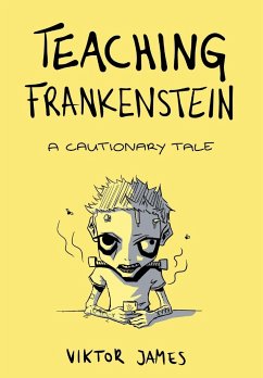 Teaching Frankenstein - James, Viktor