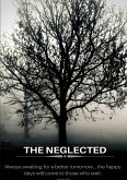 The Neglected