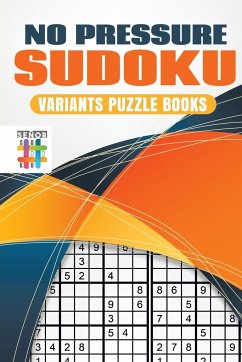 No Pressure Sudoku   Variants Puzzle Books - Senor Sudoku